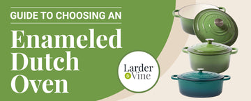 Guide to Choosing an Enameled Dutch oven