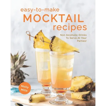 Easy-To-Make Mocktail Recipes: Non Alcoholic Drinks To Serve At Your Parties!