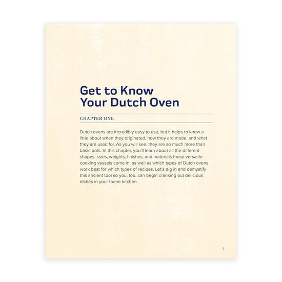 Easy Dutch Oven Cooking: Classic and Contemporary Recipes in 5 Steps or Less