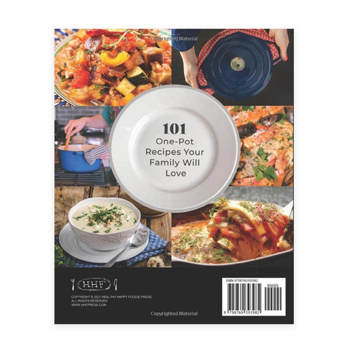 Gluten Free Dutch Oven Cookbook: 101 Delicious One-Pot Recipes Your Family Will Love