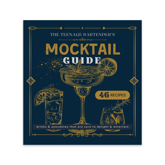Mocktail Guide: The Teenage Bartender