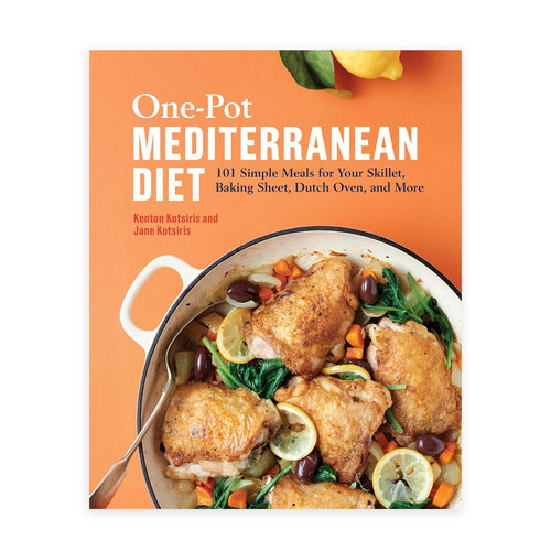 One-Pot Mediterranean Diet: 101 Simple Meals for Your Skillet, Baking Sheet, Dutch Oven, and More