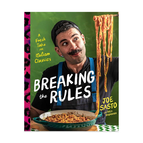 Breaking the Rules: A Fresh Take on Italian Classics (Hardcover)
