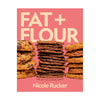 Fat + Flour: The Art of a Simple Bake: A Cookbook (Hardcover)
