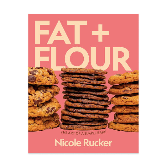 Fat + Flour: The Art of a Simple Bake: A Cookbook (Hardcover)