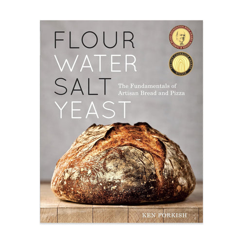 Flour Water Salt Yeast: The Fundamentals of Artisan Bread and Pizza (Hardcover)
